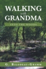 Image for Walking with Grandma : Into the Woods