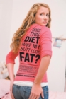 Image for Does This Diet Make My Butt Look Fat? : Confessions of a Former Fat Lady (And Still Working on It)