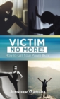 Image for Victim No More!