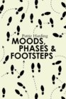 Image for Moods, Phases &amp; Footsteps