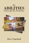 Image for My Abilities Outweigh My Disability