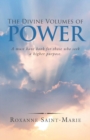 Image for The Divine Volumes of Power