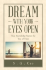 Image for Dream with Your Eyes Open