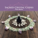 Image for SACRED CRYSTAL CODES