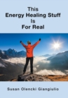 Image for This Energy Healing Stuff Is for Real