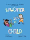 Image for Laughter Is a Child