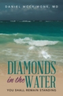 Image for Diamonds in the Water: You Shall Remain Standing