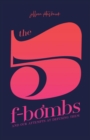 Image for The 5 F-Bombs
