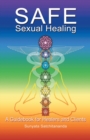 Image for Safe Sexual Healing : A Guidebook for Healers and Clients