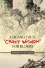 Image for Chuang Tzu&#39;s &quot;Crazy Wisdom&quot; for Elders