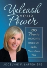 Image for Unleash Your Power : 100 Power Thoughts Based on Hello, Marvelous You