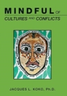 Image for Mindful of Cultures and Conflicts