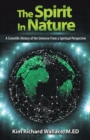 Image for The Spirit in Nature : A Scientific History of the Universe from a Spiritual Perspective