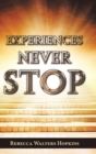 Image for Experiences Never Stop