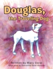Image for Douglas, the Traveling Dog