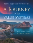 Image for Journey Into Value Systems: Cracking the Genius Code