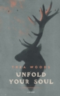 Image for Unfold Your Soul : A Memoir