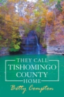 Image for They Call Tishomingo County Home
