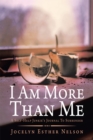 Image for I Am More Than Me: A Self-Help Junkie&#39;s Journal To Surrender