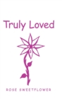 Image for Truly Loved