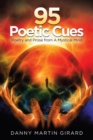 Image for 95 Poetic Cues: Poetry and Prose from a Mystical Mind