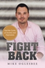 Image for Fight Back: End the Cycles of Anxiety and Depression