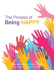 Image for Process of Being Happy
