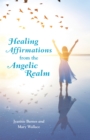 Image for Healing Affirmations from the Angelic Realm