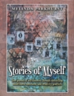 Image for Stories of Myself: Your Journey of Self-Discovery Through Storytelling, Mindfulness, Movement, and Creativity Practices