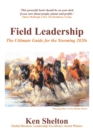 Image for Field Leadership : The Ultimate Guide for the Storming 2020S