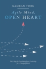 Image for Agile Mind, Open Heart