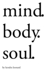 Image for Mind.Body.Soul.