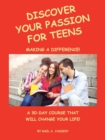 Image for Discover Your Passion for Teens