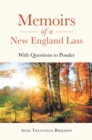 Image for Memoirs Of A New England Lass : With Questions To Ponder