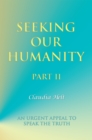 Image for Seeking Our Humanity Part Ii
