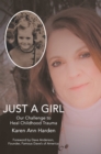 Image for Just a Girl: Our Challenge to Heal Childhood Trauma