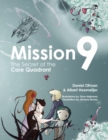 Image for Mission9 : The Secret of the Core Quadrant