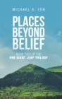 Image for Places Beyond Belief : Book Two of the One Giant Leap Trilogy