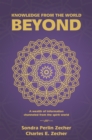 Image for Knowledge from the World Beyond: A Wealth of Information Channeled from the Spirit World
