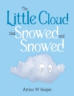 Image for The Little Cloud That Snowed and Snowed