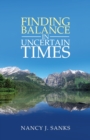 Image for Finding Balance in Uncertain Times