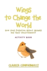 Image for Wings to Change the World : Activity Book