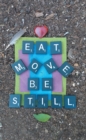 Image for Eat Move Be Still