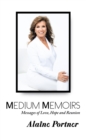 Image for Medium Memoirs Messages of Love, Hope and Reunion