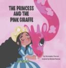 Image for Princess and the Pink Giraffe