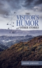 Image for Visitor&#39;s Humor and Other Stories