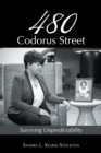 Image for 480 Codorus Street: Surviving Unpredictability