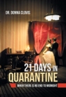 Image for 21 Days in Quarantine : When There Is No End to Midnight