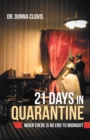 Image for 21 Days In Quarantine : When There Is No End To Midnight
