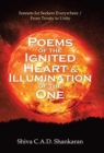Image for Poems of the Ignited Heart &amp; Illumination of the One : Sonnets for Seekers Everywhere / from Trinity to Unity